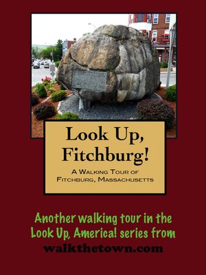 cover image of A Walking Tour of Fitchburg, Massachusetts